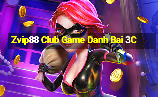 Zvip88 Club Game Danh Bai 3C