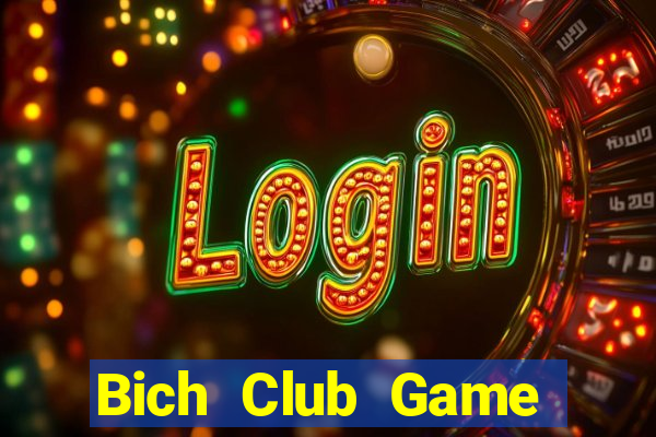 Bich Club Game Bài Poker Đổi Thưởng