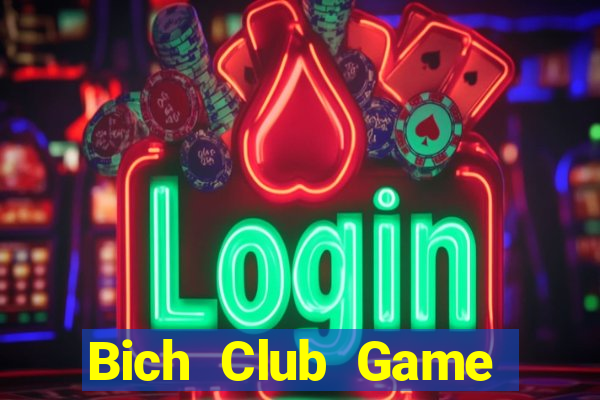 Bich Club Game Bài Poker Đổi Thưởng