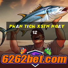 Phân tích XSTN ngày 12