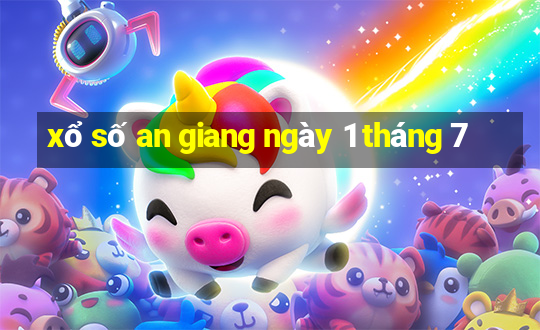 xổ số an giang ngày 1 tháng 7