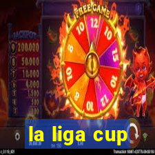 la liga cup