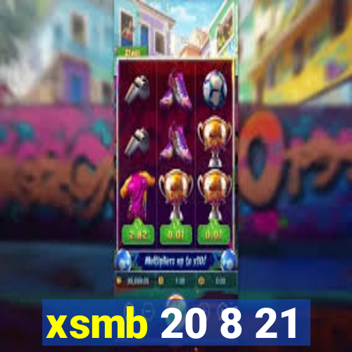 xsmb 20 8 21