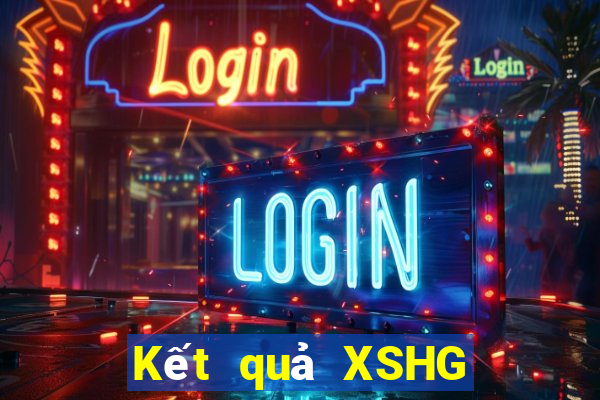 Kết quả XSHG Thứ 2