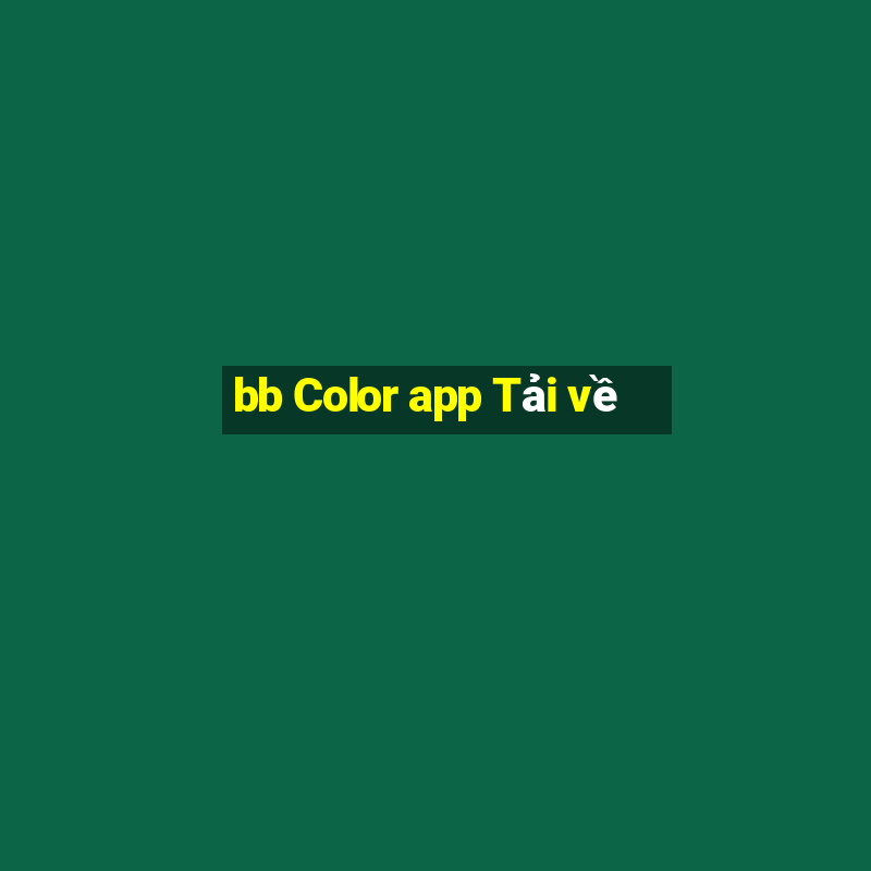 bb Color app Tải về