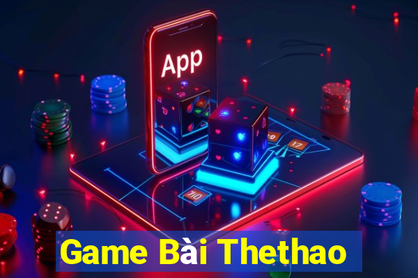 Game Bài Thethao