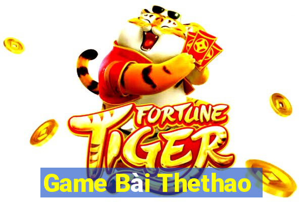 Game Bài Thethao