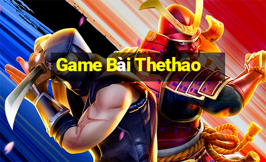 Game Bài Thethao