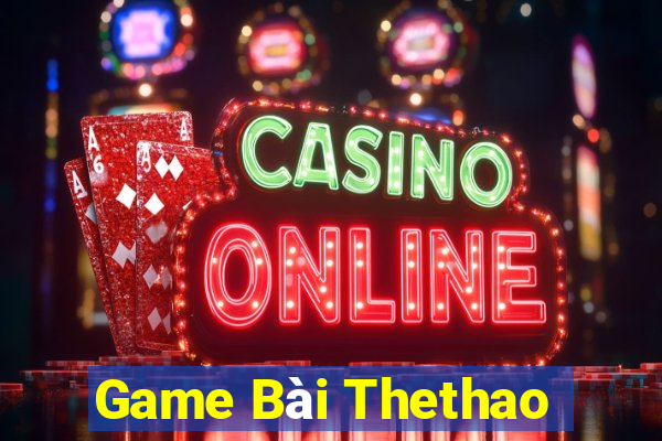 Game Bài Thethao