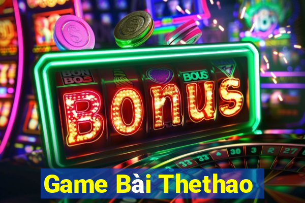 Game Bài Thethao