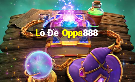 Lô Đề Oppa888