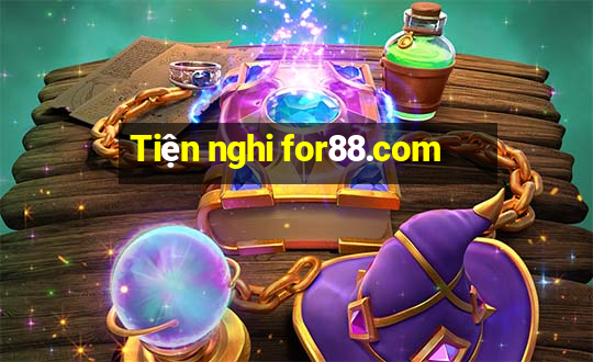 Tiện nghi for88.com