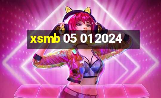 xsmb 05 01 2024