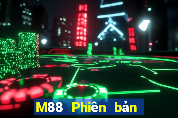 M88 Phiên bản chính thức của Dianle