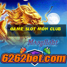 game slot mon club