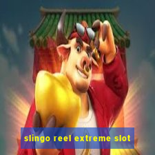 slingo reel extreme slot