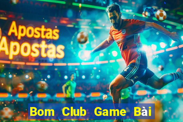 Bom Club Game Bài Uống Rượu