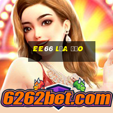 ee66 lừa đảo