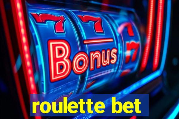 roulette bet