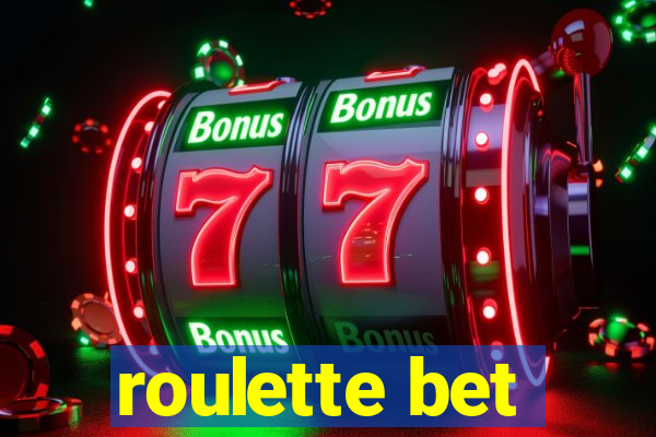 roulette bet