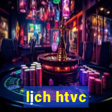 lịch htvc