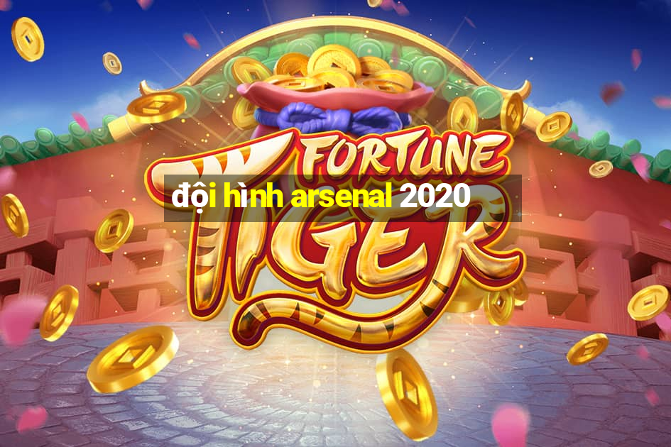 đội hình arsenal 2020