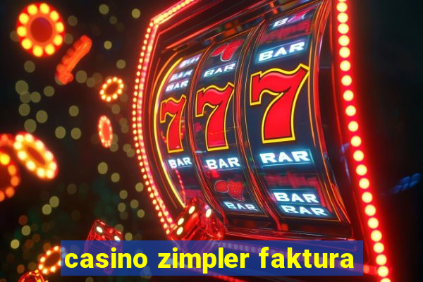 casino zimpler faktura