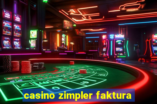 casino zimpler faktura