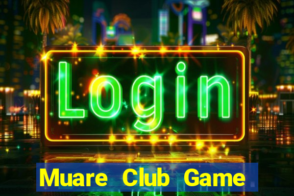 Muare Club Game Bài Dubai