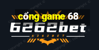 cổng game 68