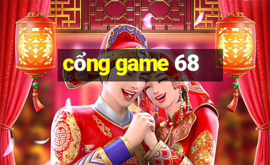 cổng game 68