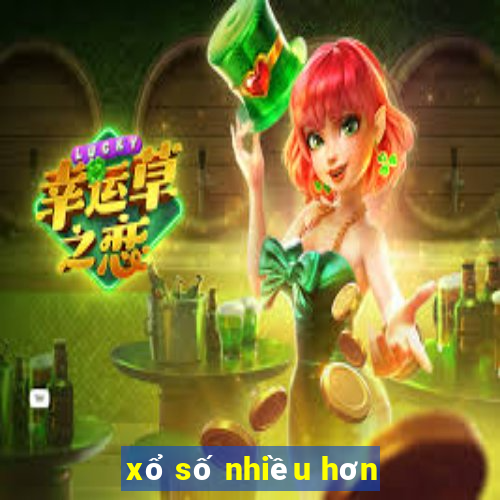 xổ số nhiều hơn