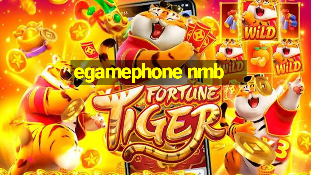 egamephone nmb