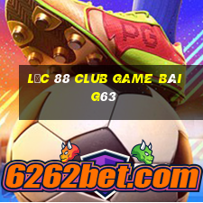 Lộc 88 Club Game Bài G63