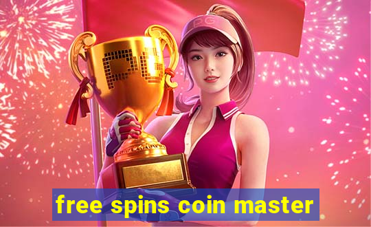 free spins coin master