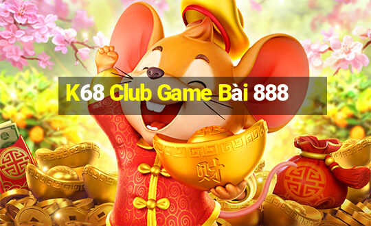 K68 Club Game Bài 888