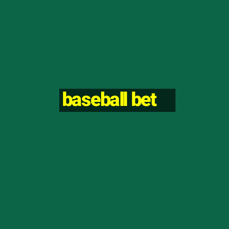 baseball bet