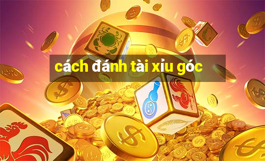 cách đánh tài xỉu góc