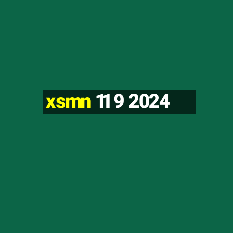 xsmn 11 9 2024