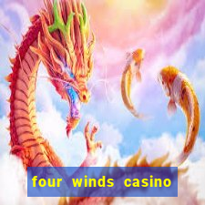 four winds casino table games