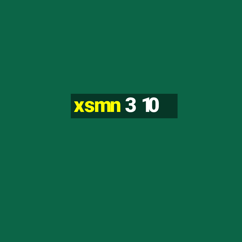 xsmn 3 10