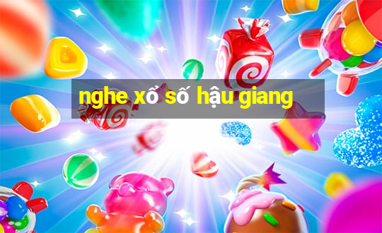 nghe xổ số hậu giang