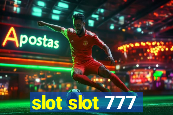 slot slot 777