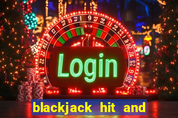 blackjack hit and run strategy