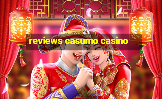 reviews casumo casino