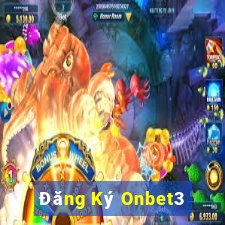 Đăng Ký Onbet3