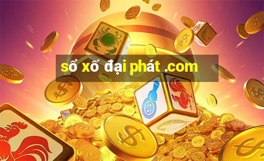 sổ xố đại phát .com