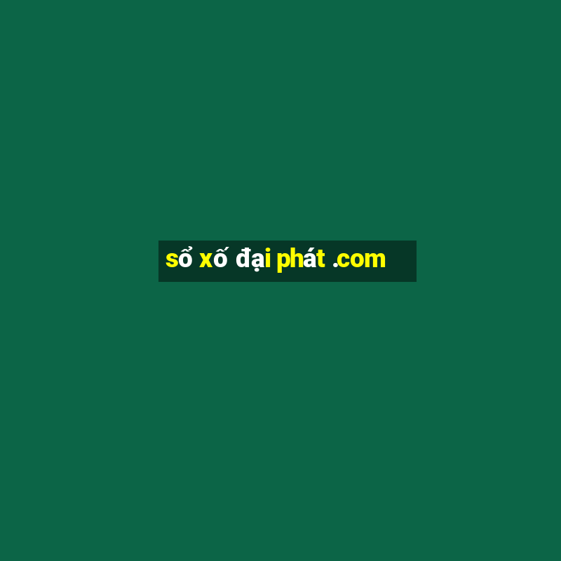 sổ xố đại phát .com