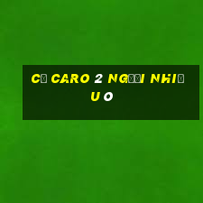 cờ caro 2 người nhiều ô