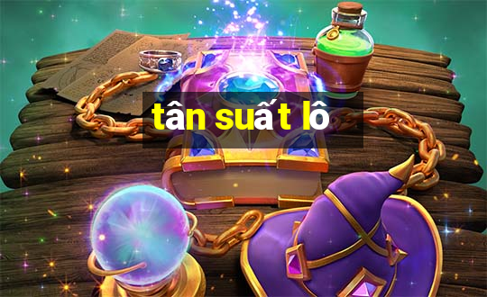 tân suất lô